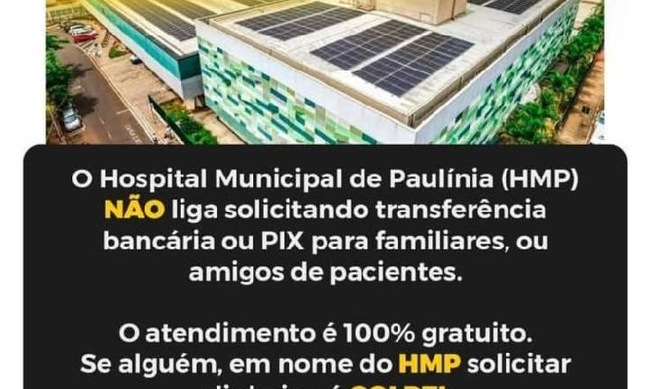 Hospital Municipal de Paulínia faz alerta sobre golpe