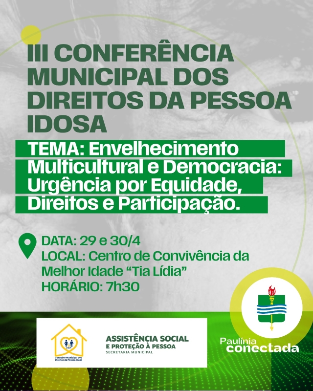 III Conferência Municipal dos Direitos da Pessoa Idosa começa nesta terça