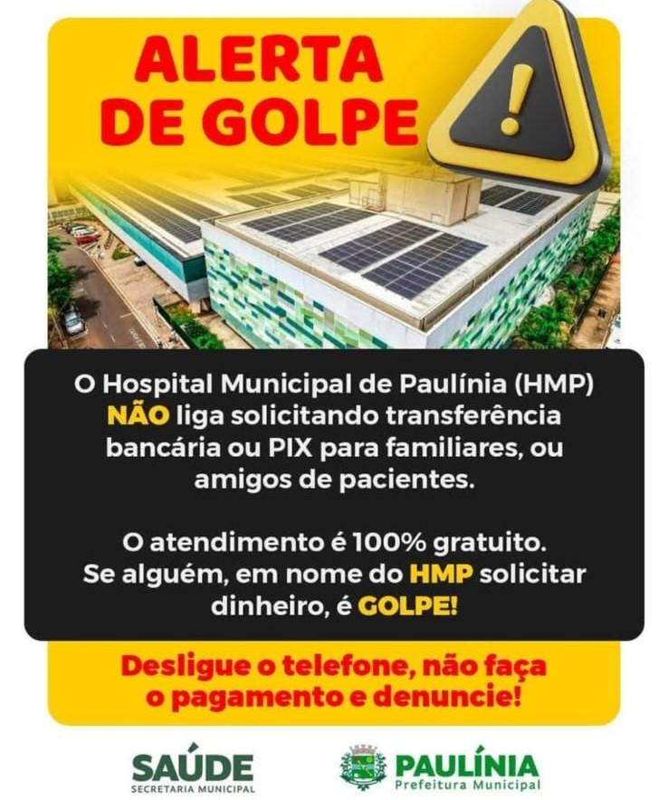 Hospital Municipal de Paulínia faz alerta sobre golpe