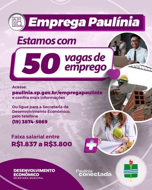 Emprega Paulínia abre 50 vagas com salários de até R$ 3,8 mil